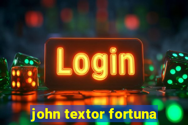 john textor fortuna